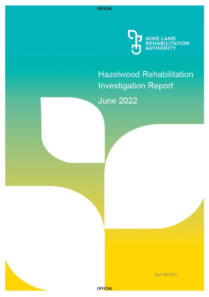 Hazelwood Rehabilitation Investigation Report June 2022